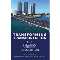 (英文圖書) Transforming Transportation: The Electric Car Revolution 平裝版, Solar Transportation Techno..., 英文