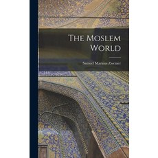 (英文圖書) The Moslem World 精裝版, Legare Street Press, 英文