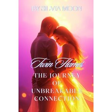 (英文圖書) Twin Flames: The Journey of Unbreakable Connection 平裝版, Independently Published, 英文