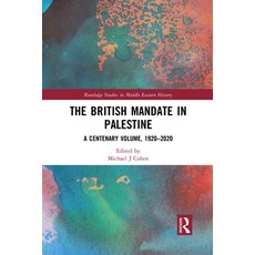 (英文圖書) The British Mandate in Palestine: A Centenary Volume 1920-2020 平裝版, Routledge, 英文