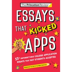 (英文圖書) Essays That Kicked Apps: 55+ Unforgettable College Application Essays That Got Students Accepted 平裝版, Princeton Review, 英文