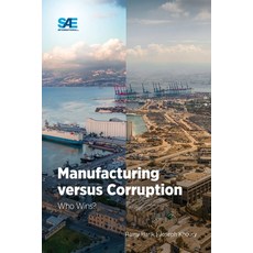 (英文圖書) Manufacturing versus Corruption: Who Wins? 平裝版, SAE International, 英文