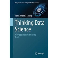 (英文圖書) Thinking Data Science: A Data Science Practitioner's Guide 精裝版, Springer, 英文
