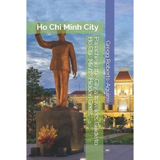 (英文圖書) Panache in the City a traveler's Guide to Ho Chi- Minh's Hidden Gems 平裝版, Independently Published, 英文