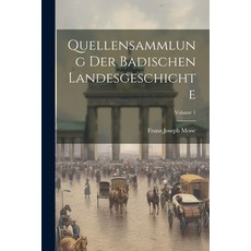 (英文圖書) Quellensammlung Der Badischen Landesgeschichte; Volume 1 平裝版, Legare Street Press, 英文