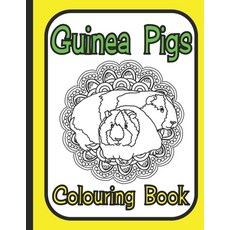 Guinea Pigs Colouring Book: For guinea pig lovers 平裝版, Independently Published, 英文