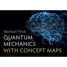 (英文圖書) Quantum Mechanics with Concept Maps 平裝版, Cambridge University Press, 英文