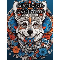(英文圖書) Paws and Mandalas: Serene Designs Inspired by Dogs 平裝版, Colorzen, 英文