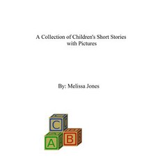 (英文圖書)A Collection of Children's Short Stories with Pictures 平裝版, Createspace Independent Pub..., 英文