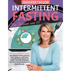 Intermittent Fasting For Women Over 50 平裝版, Jennifer Taylor, 英文