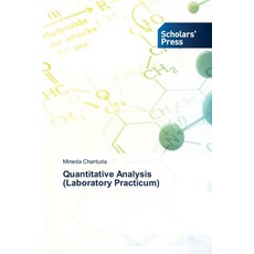 Quantitative Analysis (Laboratory Practicum) 平裝版, Scholars' Press, 英文