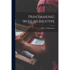 (英文圖書) Printmaking With Monotype 平裝版, Hassell Street Press, 英文