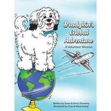 (英文圖書)Bradykin's Global Adventure: A Volunteer Mission 精裝版, Briley & Baxter Publications, 英文