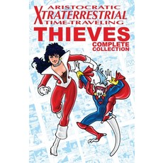 (英文圖書) Aristocratic Xtraterrestrial Time-Traveling Thieves: The Complete Collection 平裝版, Critical Blast, 英文