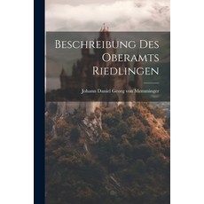 (英文圖書) Beschreibung Des Oberamts Riedlingen 平裝版, Legare Street Press, 英文