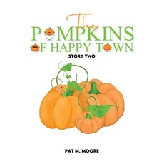 (英文圖書) The Pumpkins of Happy Town 平裝版, Amazon Pro Hub, 英文