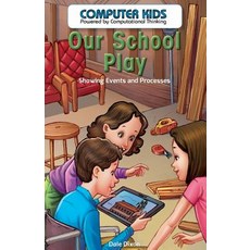 (英文圖書)Our School Play: Showing Events and Processes Library Binding, PowerKids Press, 英文, 圖書館裝訂