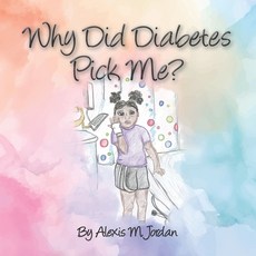 (英文圖書) Why Did Diabetes Pick Me? 平裝版, Amanda Goodson, 英文