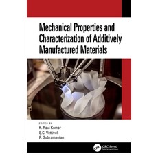 (英文圖書) Mechanical Properties and Characterization of Additively Manufactured Materials 平裝版, CRC Press, 英文