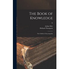 (英文書籍) The Book of Knowledge： the Children's Encyclopædia; 16 Hardcover, Legare Street Press, 英文, 精裝版