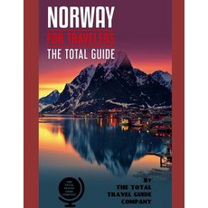 (英文圖書) NORWAY FOR TRAVELERS. The total guide: The comprehensive traveling guide for all your traveli... 平裝版, Independently Published, 英文