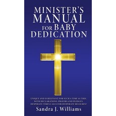 (英文圖書) Minister's Manual for Baby Dedication 精裝版, Xulon Press, 英文