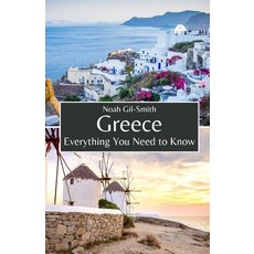 (英文圖書) Greece: Everything You Need to Know 平裝版, Independently Published, 英文