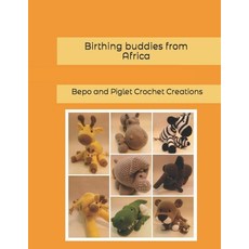 (英文圖書) Birthing buddies from Africa 平裝版, Independently Published, 英文