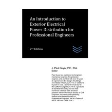 (英文圖書) An Introduction to Exterior Electrical Power Distribution for Professional Engineers 平裝版, Independently Published, 英文