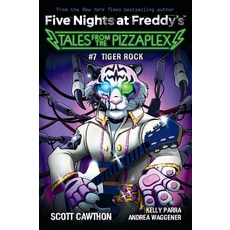 (英文圖書) Tiger Rock: An Afk Book (Five Nights at Freddy's: Tales from the Pizzaplex #7) 平裝版, Scholastic Inc., 英文