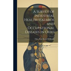 (英文圖書) A Survey of Industrial Health-Hazards and Occupational Diseases in Ohio 精裝版, Legare Street Press, 英文