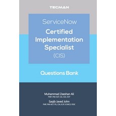 (英文圖書) ServiceNow Certified Implementation Specialist (CIS) Questions Bank 平裝版, Independently Published, 英文