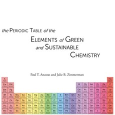 (英文圖書) The Periodic Table of the Elements of Green and Sustainable Chemistry 平裝版, Press Zero, 英文
