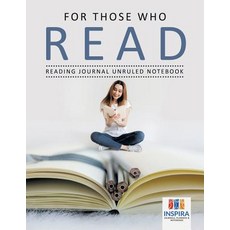 For Those Who Read - Reading Journal Unruled Notebook 平裝版, Inspira Journals, Planners ..., 英文