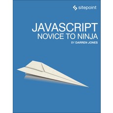 (英文圖書) Javascript: Novice to Ninja 平裝版, Sitepoint, 英文