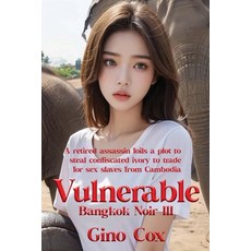 (英文圖書) Vulnerable: Bangkok Noir: Book III 平裝版, Independently Published, 英文