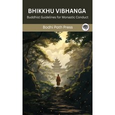 (英文圖書) Bhikkhu Vibhanga (From Vinaya Pitaka): Buddhist Guidelines for Monastic Conduct (From Bodhi P... 精裝版, Grapevine India, 英文