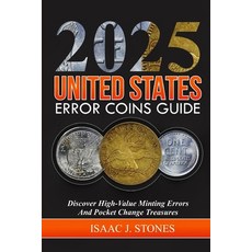 (英文圖書) Error Coin Book 2025: Discover High-Value Minting Errors and Pocket Change Trea... 平裝版, Independently Published, 英文