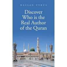 (英文圖書) Discover Who is the Real Author of the Quran 平裝版, Archway Publishing, 英文