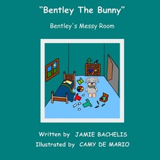 (英文圖書)Bentley the Bunny: Bentley's Messy Room 平裝版, Createspace Independent Pub..., 英文