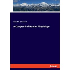 (英文圖書) A Compend of Human Physiology 平裝版, Hansebooks, 英文