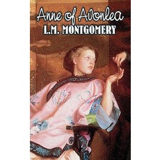(英文圖書)Anne of Avonlea by L. M. Montgomery Fiction Classics Family Girls & Women 精裝版, Aegypan, 英文