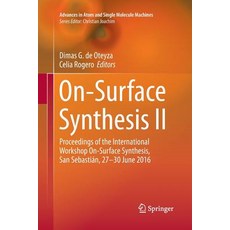 (英文圖書) On-Surface Synthesis II: Proceedings of the International Workshop On-Surface Synthesis San ... 平裝版, Springer, 英文