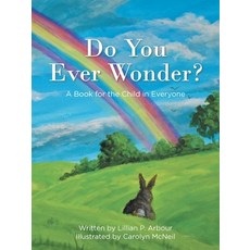 (英文圖書)Do You Ever Wonder?: A Book for the Child in Everyone 平裝版, Page Publishing, 英文