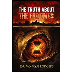(英文圖書) The Truth About The Endtimes 平裝版, Independently Published, 英文
