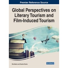 (英文圖書) Handbook of Research on Global Perspectives on Literary Tourism and Film-Induced Tourism 精裝版, Business Science Reference, 英文