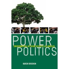 (英文圖書) Power Politics: Environmental Activism in South Los Angeles 平裝版, Rutgers University Press, 英文