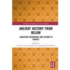 (英文圖書) Ancient History from Below: Subaltern Experiences and Actions in Context 精裝版, Routledge, 英文