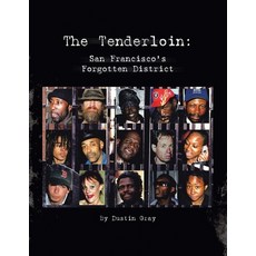 The Tenderloin: San Francisco's Forgotten District 平裝版, Xlibris Us, 英文