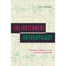 (英文圖書) Enlightenment Anthropology: Defining Humanity in an Era of Colonialism 精裝版, Penn State University Press, 英文